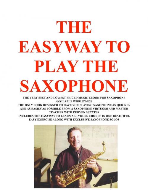 Cover of the book THE EASYWAY TO PLAY SAXOPHONE by Joseph G Procopio, JoeCopio Music LLC