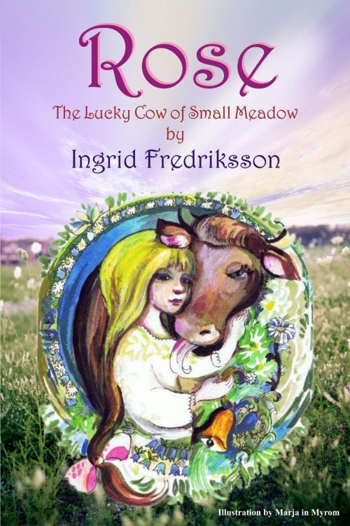 Cover of the book Rose by Ingrid Fredriksson, SBPRA