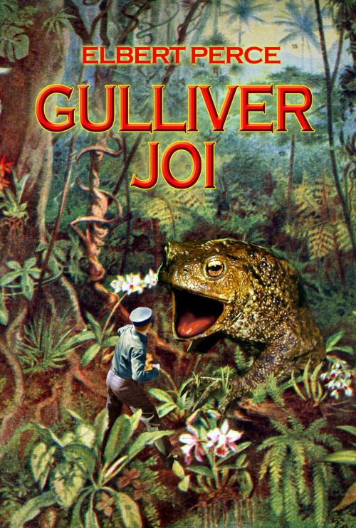Cover of the book Gulliver Joi by Elbert Perce, Baen Books