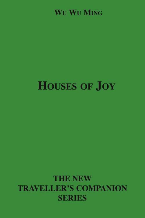 Cover of the book Houses of Joy by Wu Wu Ming, Disruptive Publishing