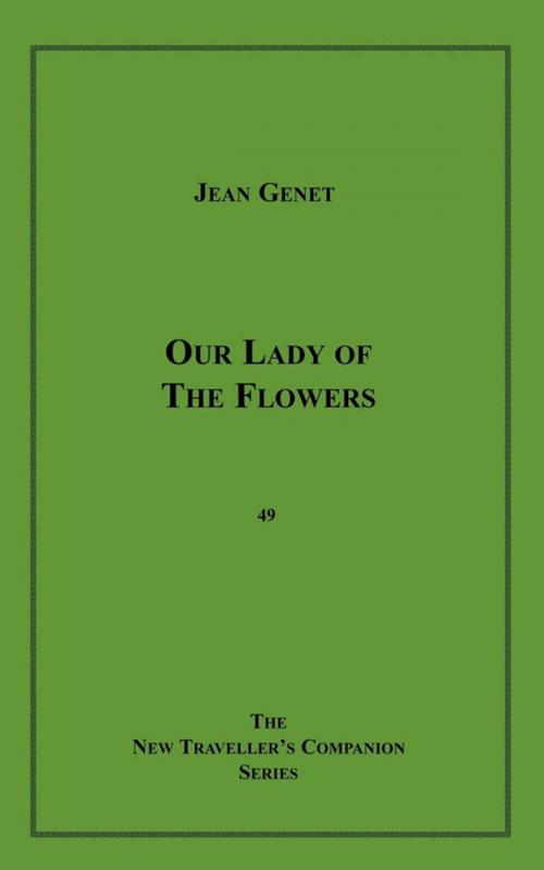Cover of the book Our Lady of the Flowers by Jean Genet, Disruptive Publishing