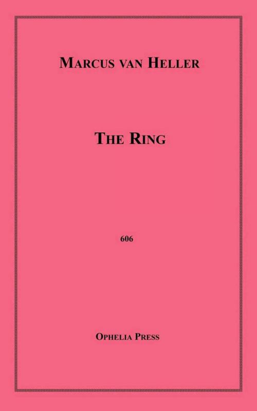 Cover of the book The Ring by Marcus Van Heller, Disruptive Publishing