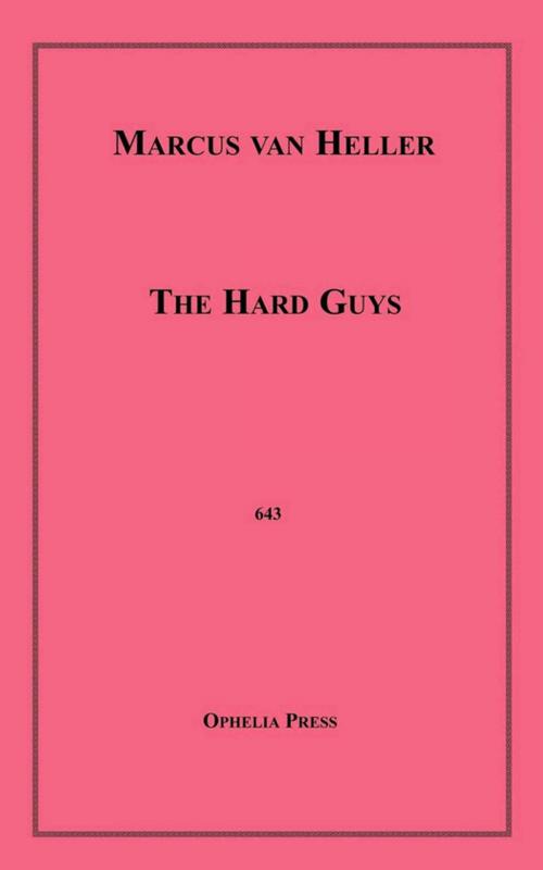 Cover of the book The Hard Guys by Marcus Van Heller, Disruptive Publishing