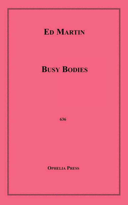 Cover of the book Busy Bodies by Ed Martin, Disruptive Publishing
