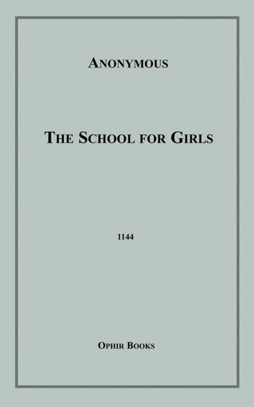 Cover of the book The School for Girls by Anon Anonymous, Disruptive Publishing