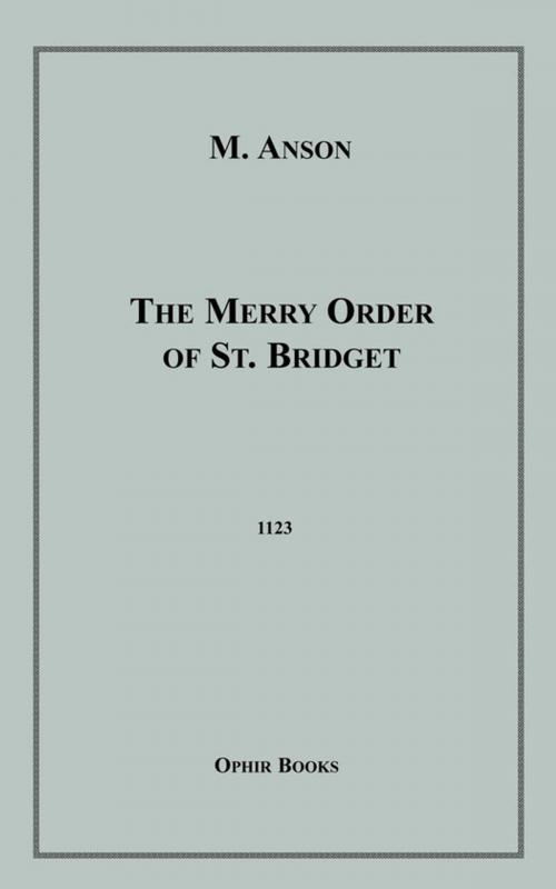 Cover of the book The Merry Order of St. Bridget by M. Anson, Disruptive Publishing