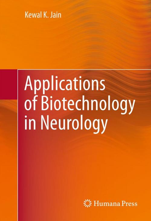 Cover of the book Applications of Biotechnology in Neurology by Kewal K. Jain, Humana Press
