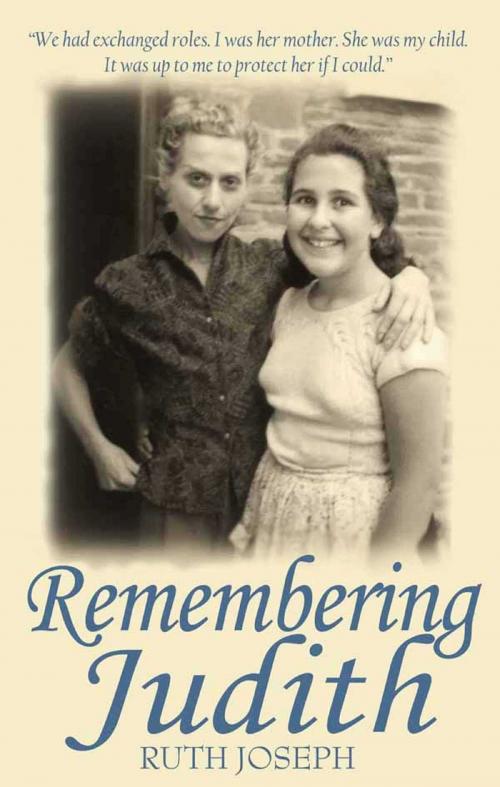 Cover of the book Remembering Judith by Ruth Joseph, Accent Press