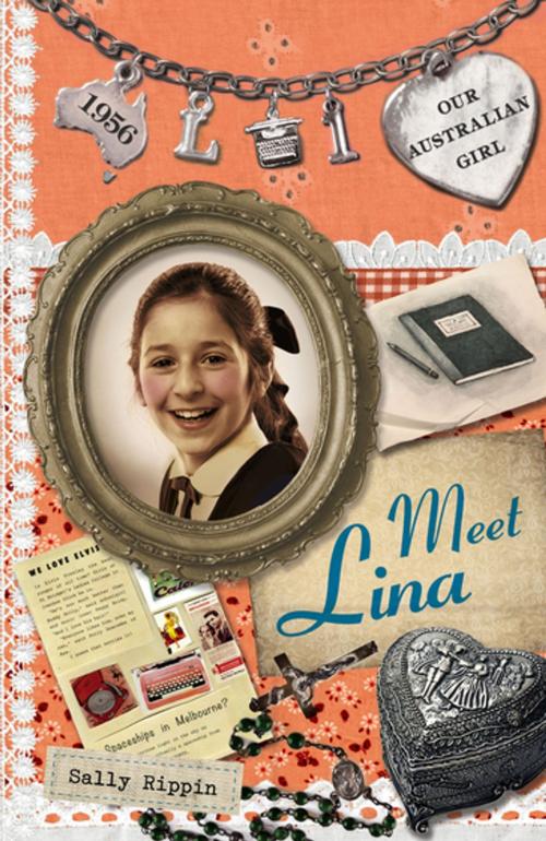 Cover of the book Our Australian Girl: Meet Lina (Book 1) by Sally Rippin, Penguin Random House Australia