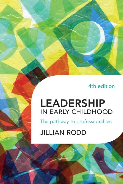 Cover of the book Leadership in Early Childhood by Jillian Rodd, Allen & Unwin
