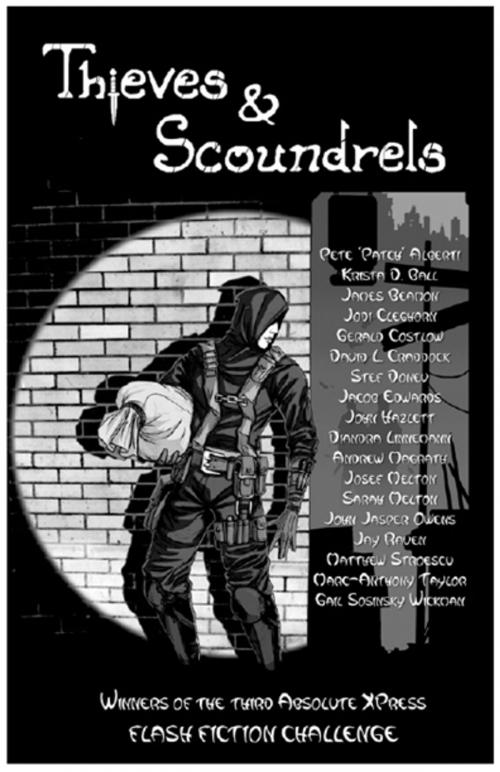 Cover of the book Thieves and Scoundrels by Absolute XPress, Absolute XPress