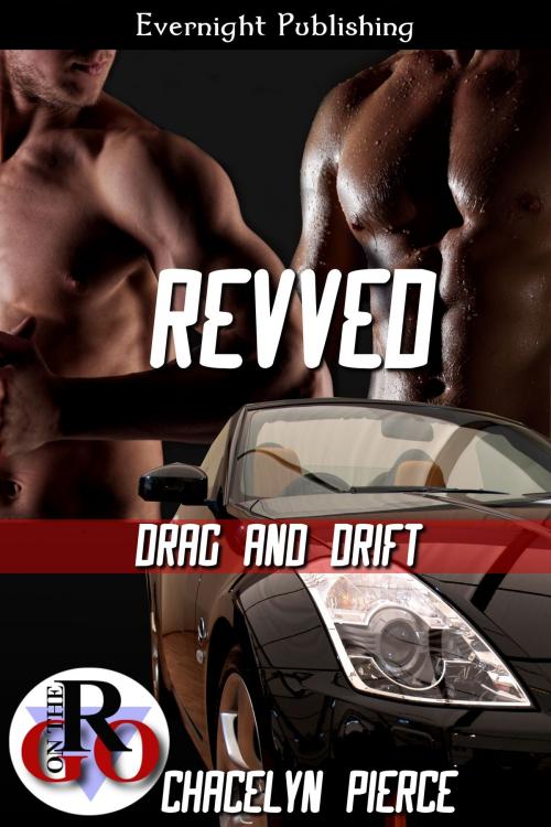 Cover of the book Revved by Chacelyn Pierce, Evernight Publishing