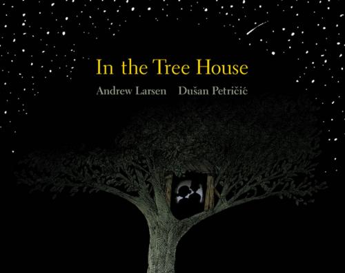 Cover of the book In the Tree House by Andrew Larsen, Kids Can Press