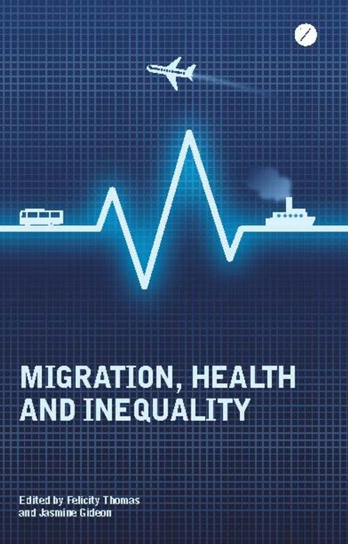 Cover of the book Migration, Health and Inequality by , Zed Books
