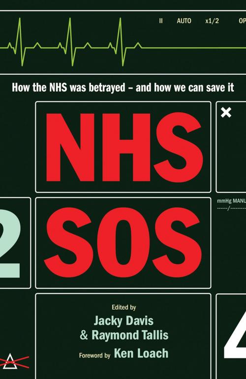 Cover of the book NHS SOS by Raymond Tallis, Jacky Davis, Oneworld Publications