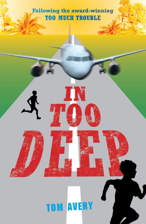 Cover of the book In Too Deep by Tom Avery, Frances Lincoln Children's Books