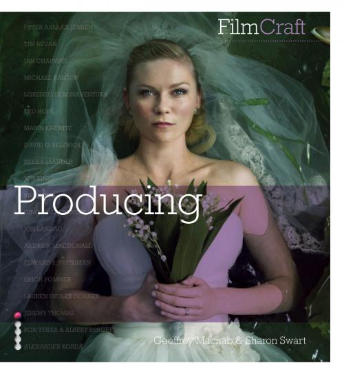 Cover of the book FilmCraft: Producing by Geoffrey Macnab, Sharon Swart, Octopus Books