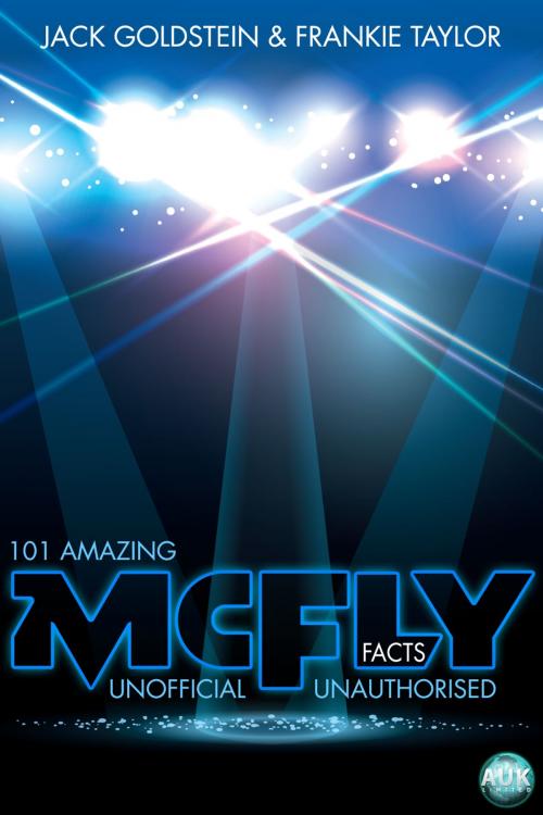 Cover of the book 101 Amazing McFly Facts by Jack Goldstein, Andrews UK