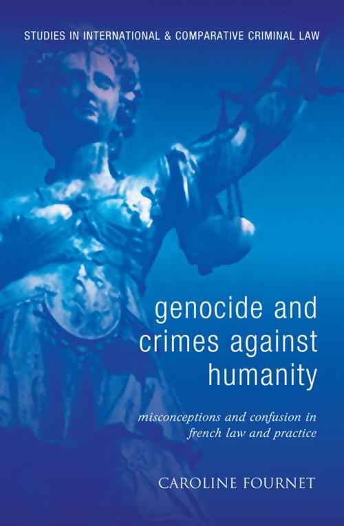 Cover of the book Genocide and Crimes Against Humanity by Professor Dr Caroline Fournet, Bloomsbury Publishing