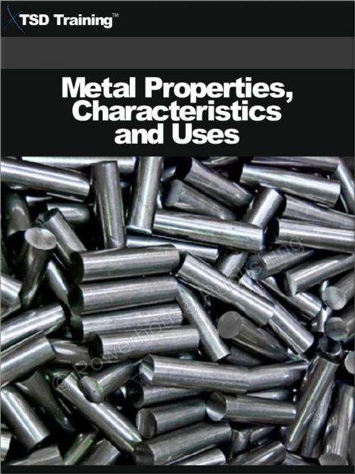 Cover of the book Metal Properties, Characteristics and Uses (Carpentry) by , TSD Training