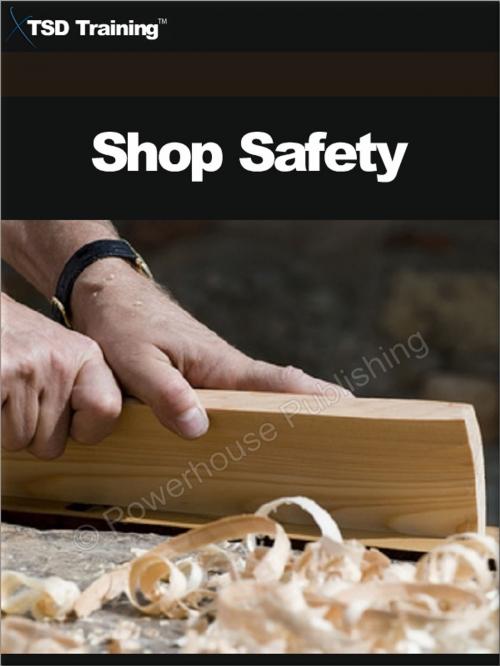 Cover of the book Shop Safety (Carpentry) by , TSD Training