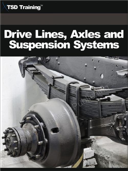 Cover of the book Auto Mechanic - Drive, Lines, Axles and Suspension Systems (Mechanics and Hydraulics) by , TSD Training