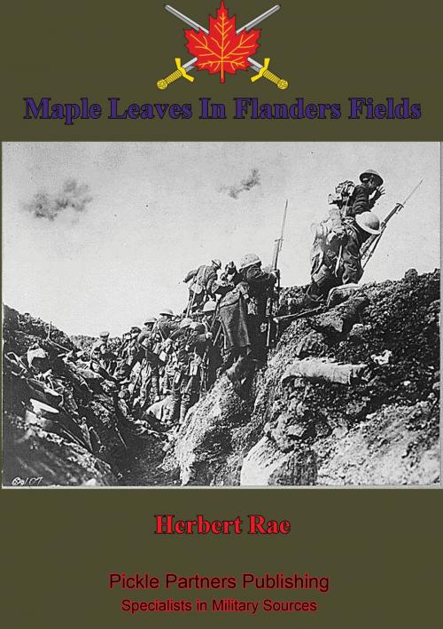 Cover of the book Maple Leaves In Flanders Fields by Herbert Rae, Lucknow Books