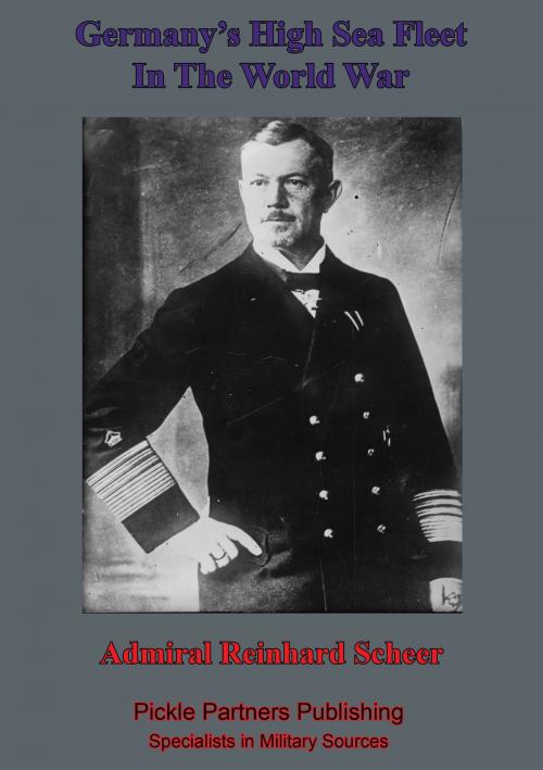 Cover of the book Germany's High Sea Fleet In The World War by Admiral Reinhard Scheer, Lucknow Books