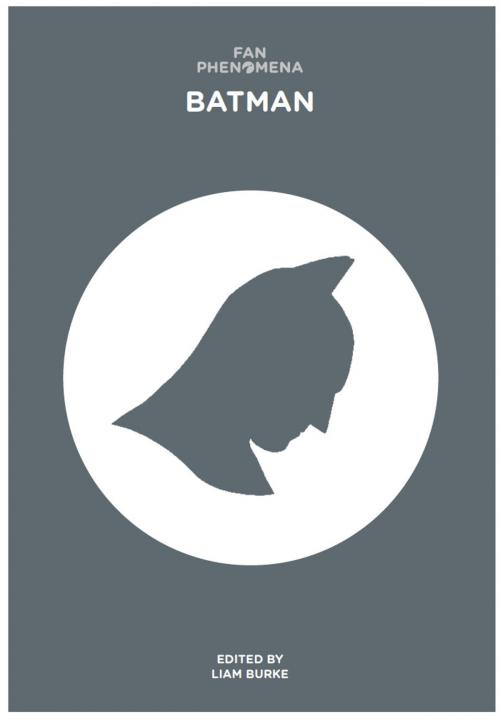 Cover of the book Fan Phenomena: Batman by , Intellect Books Ltd