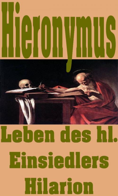 Cover of the book Leben des hl. Einsiedlers Hilarion by Hieronymus, limovia.net