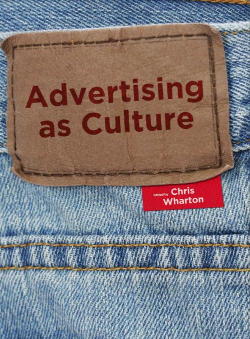 Cover of the book Advertising as Culture by Chris Wharton, Intellect Books Ltd