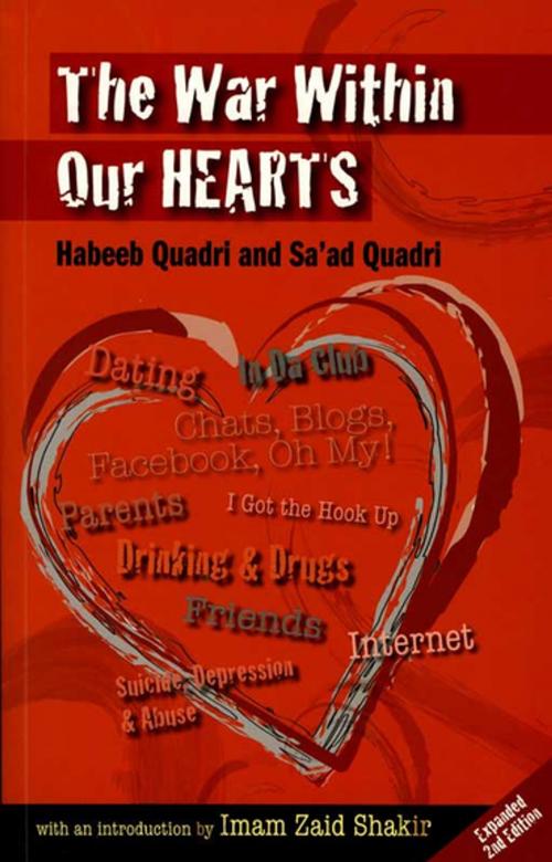 Cover of the book The War Within Our Hearts by Habeeb Quadri, Sa'ad Quadri, Kube Publishing Ltd