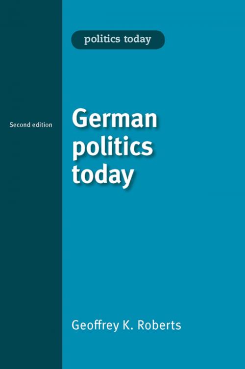 Cover of the book German politics today by Geoffrey Roberts, Manchester University Press