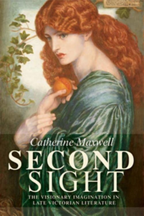 Cover of the book Second sight by Catherine Maxwell, Manchester University Press