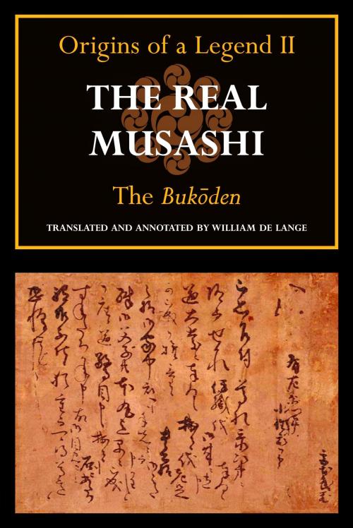 Cover of the book The Real Musashi II: The Bukoden by Toyoda Masanaga, William de Lange, translator, Floating World Editions