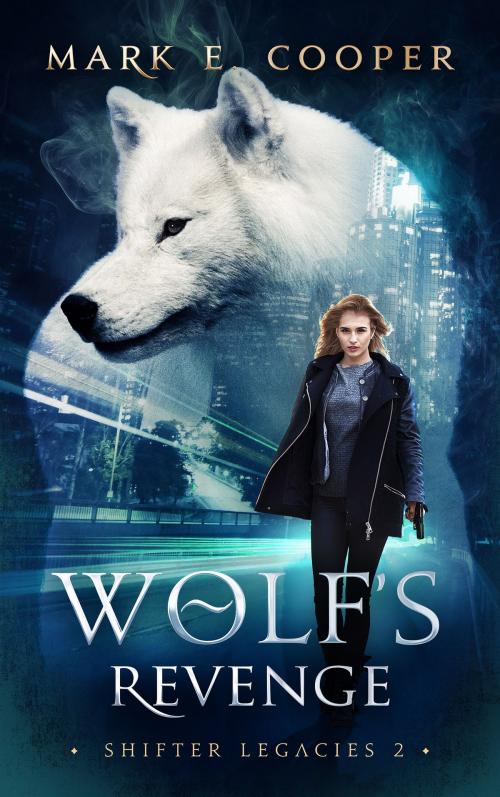 Cover of the book Wolf's Revenge by Mark E. Cooper, Impulse Books UK