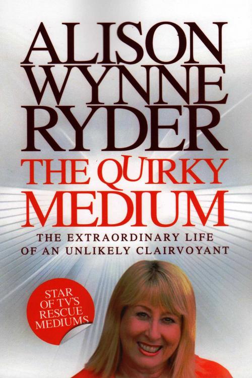 Cover of the book The Quirky Medium by Alison Wynne-Ryder, Andrews UK