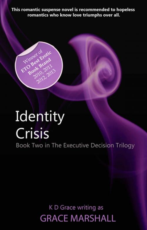 Cover of the book Identity Crisis by K D Grace, Xcite Books