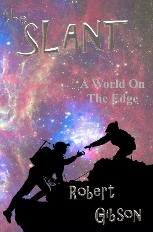 Cover of the book Kroth 1: The Slant by Robert Gibson, Mirador Publishing