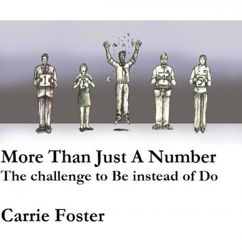 Cover of the book More Than Just A Number by Carrie Foster, Twin Wicks Publishing