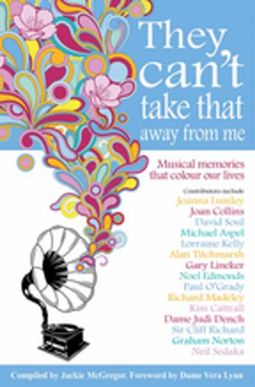 Cover of the book They Can't Take That Away from Me by Jackie McGregor, Accent Press