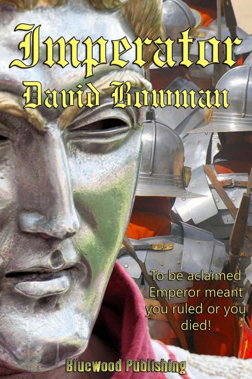 Cover of the book Imperator by David Bowman, Bluewood Publishing