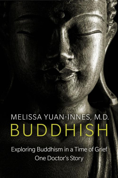 Cover of the book Buddhish by Melissa Yuan-Innes, M.D., Windtree Press