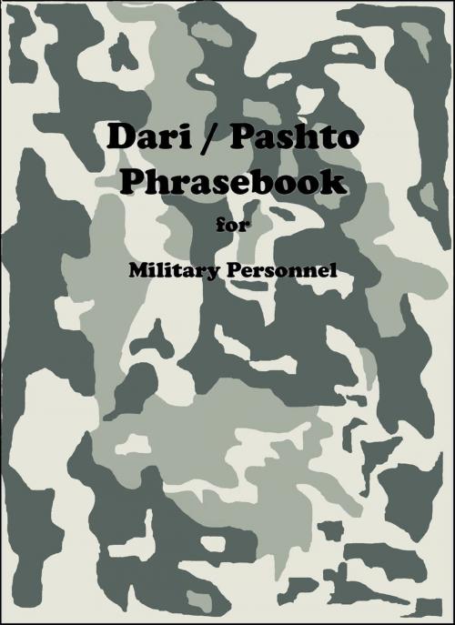 Cover of the book Dari / Pashto Phrasebook for Military Personnel by Robert F Powers, Rodnik Publishing Company