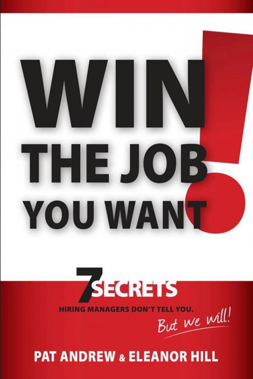 Cover of the book Win the Job You Want! by Patricia Andrew, HigherLife Publishing
