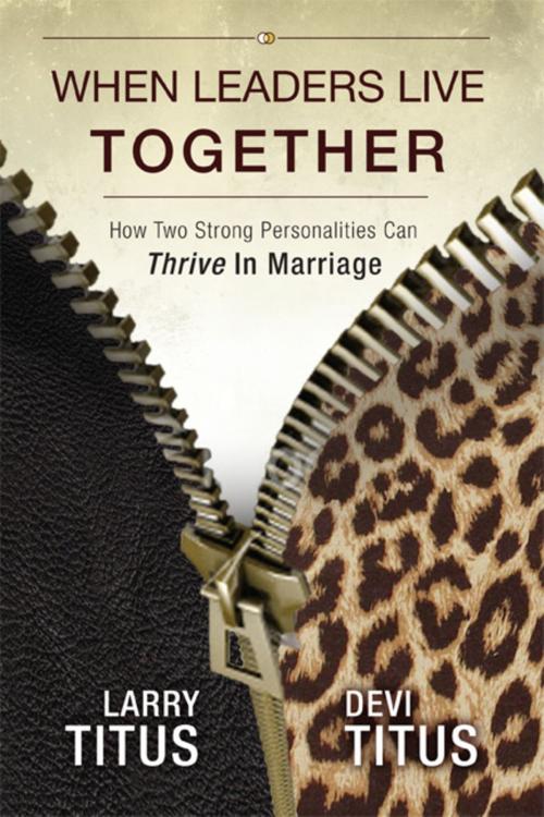 Cover of the book When Leaders Live Together by Larry Titus, Devi Titus, HigherLife Publishing