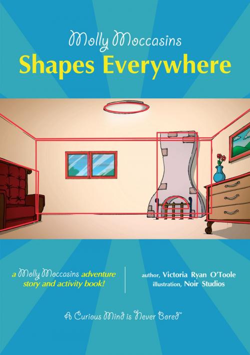 Cover of the book Shapes Everywhere by Victoria Ryan O'Toole, Urban Fox Studios