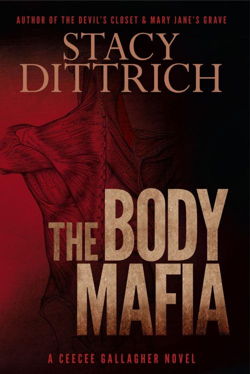 Cover of the book The Body Mafia by Stacy Dittrich, Blue Jay Media Group