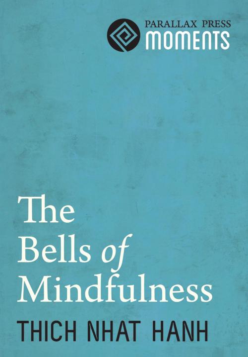 Cover of the book Bells of Mindfulness by Thich Nhat Hanh, Parallax Press