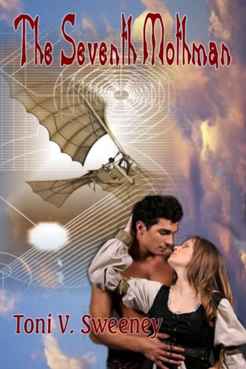 Cover of the book The Seventh Mothman by Toni V. Sweeney, Class Act Books
